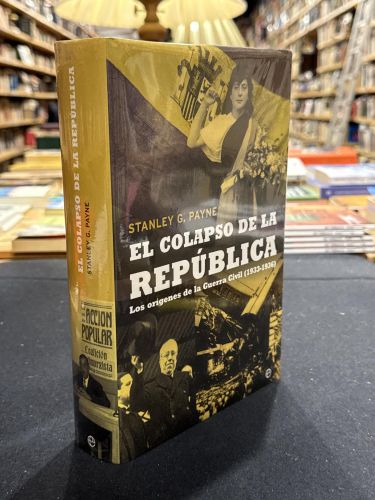 Portada do libro de El colapso de la República. Los orígenes de la Guerra Civil (1033-1936)