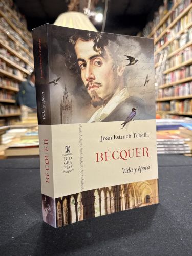 Bécquer. Vida y obra