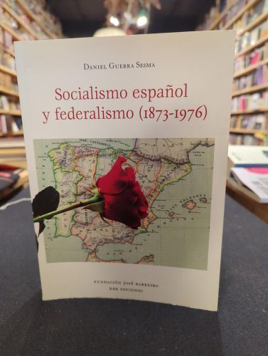Portada do libro de Socialismo español y federalismo (1873-1976)
