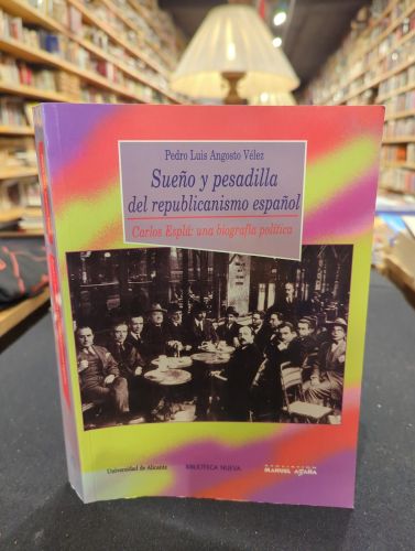 Portada do libro de Sueño y pesadilla del republicanismo español
