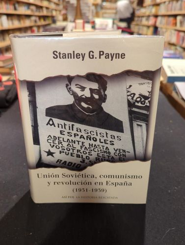 Portada do libro de Unión Soviética, comunismo y revolución en España (1931-1939)