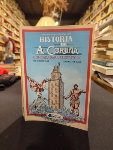 Portada do libro de Historia de A Coruña contada para escépticos