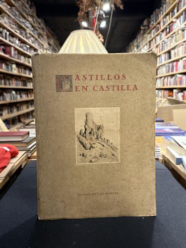 Portada do libro de Castillos en Castilla. Estampas comentadas. 1930