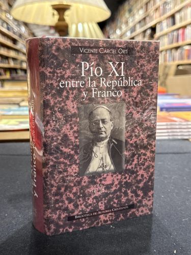 Portada do libro de PIO XI entre la República y Franco