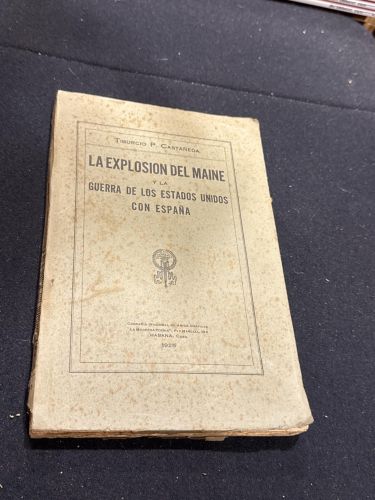 Portada do libro de La explosión del Maine y la guerra de los Estados Unidos con España