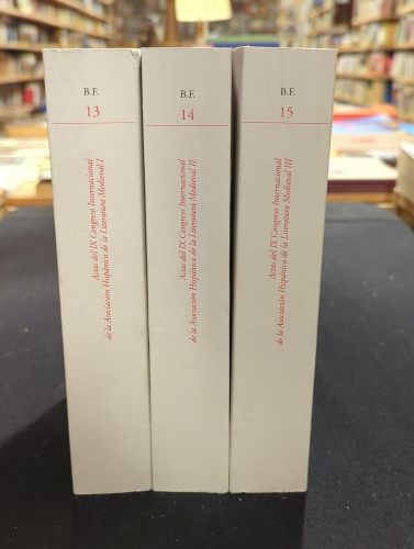Actas del IX Congreso Internacional de la Asociación Hispánica de Literatura Medieval (3 tomos)