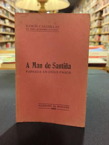 Portada do libro de A man de Santiña. Farsada en dous pasos (Adicado polo autor)