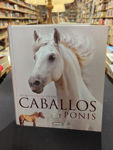 Portada do libro de Atlas ilustrado de los caballos y ponis