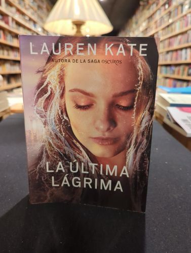 La última lágrima (La última lágrima 1)