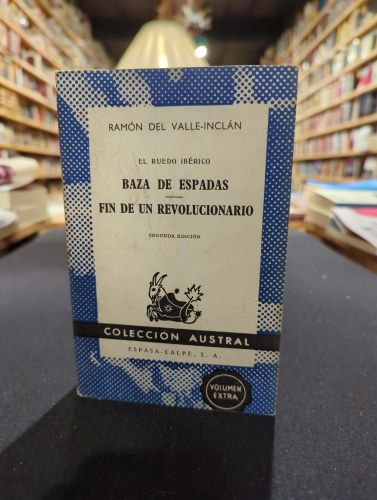 Portada do libro de El ruedo ibérico, Baza de Espadas, Fin de un revolucionario 