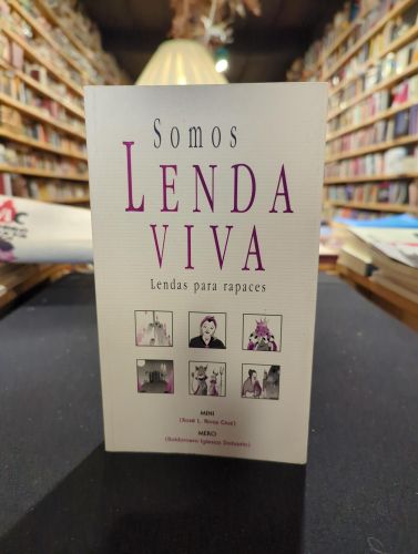 Somos lenda viva