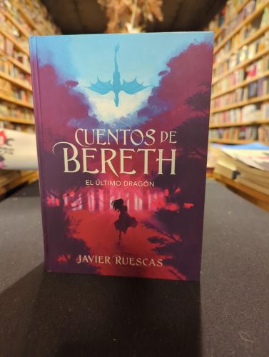 Cuentos de Bereth, El último dragón