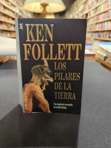 Portada del libro de Los pilares de la tierra