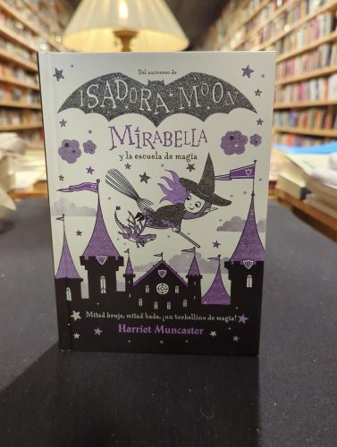 Mirabella 2 - Mirabella y la escuela de magia