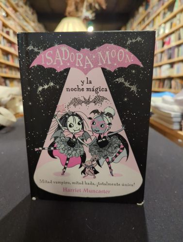 Grandes historias de Isadora Moon 2 - Isadora Moon y la noche mágica