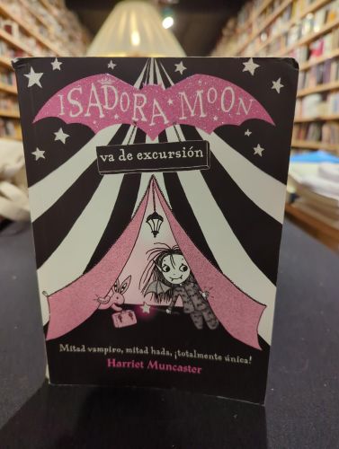 Isadora Moon 2 - Isadora Moon va de excursión