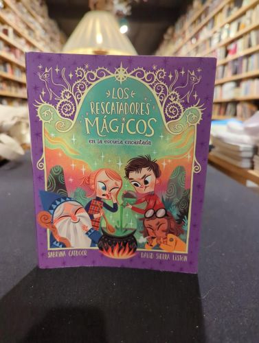 Los Rescatadores Mágicos 3. En la escuela encantada