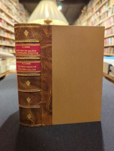 Portada del libro de El problema político de Galicia (1930) + Historia de Galicia (1ªed. 1952) + Vicente Risco na cultura...