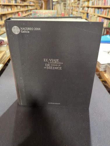 Portada del libro de El viaje a Compostela de Cosme III de Médice