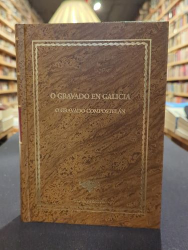 Portada del libro de O gravado en Galicia. O gravado compostelán