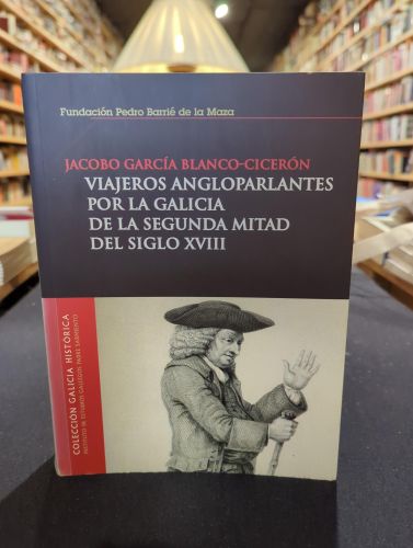 Portada del libro de Viajeros angloparlantes por la Galicia de la segunda mitad del siglo XVIII