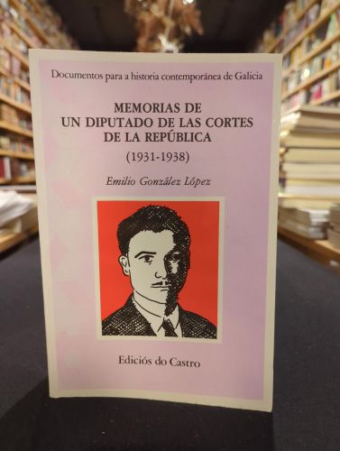 Portada del libro de Memorias de un diputado de las cortes de la República (adicado polo autor)