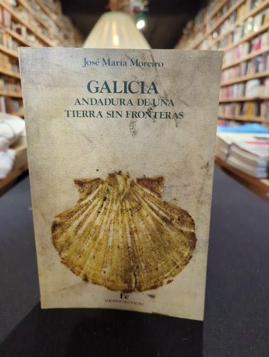 Portada do libro de Galicia andadura de una tierra sin fronteras