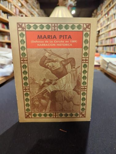 Portada del libro de María Pita (Defensa de La Coruña en 1589). Narración histórica