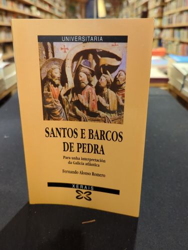 Portada do libro de Santos e barcos de pedra. Para unha interpretación da Galicia atlántica