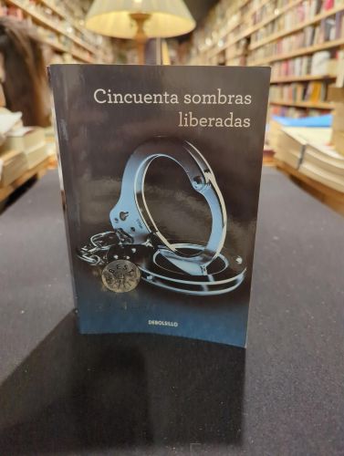 Cincuenta sombras liberadas (Cincuenta sombras 3)