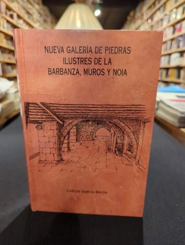 Portada del libro de Nueva galería de piedras ilustres de la Barbanza, Muros y Noia