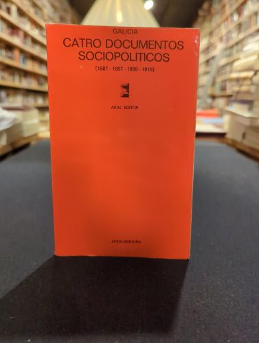 Galicia: Catro documentos sociopolíticos