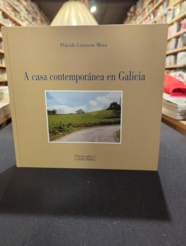 Portada del libro de A casa contemporánea en Galicia