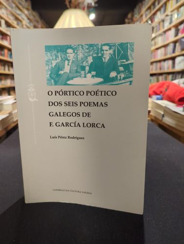 Portada do libro de O pórtico poético dos seis poemas galegos de F. García Lorca