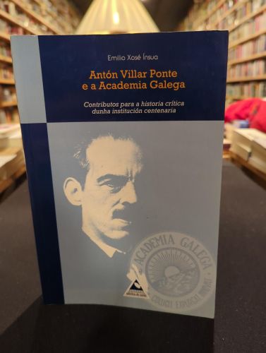 Antón Villar Ponte e a Academia Galega