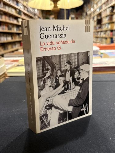 La vida soñada de Ernesto G