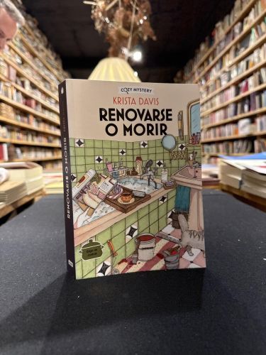 Renovarse o morir (Cozy Mystery)