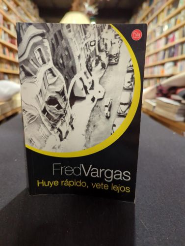 Huye rápido, vete lejos 