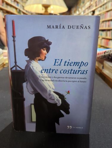 El tiempo entre costuras