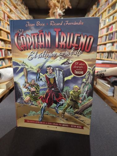 El Capitán Trueno - El Último Combate
