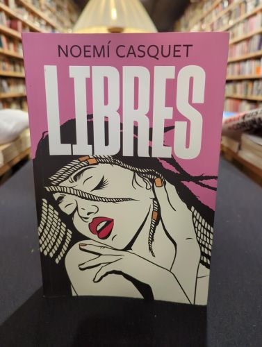 Libres (Zorras 3)