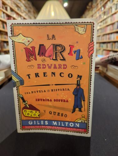 La nariz de Edward Trencom