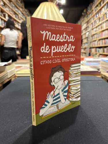 Maestra de pueblo. Estado civil: opositora