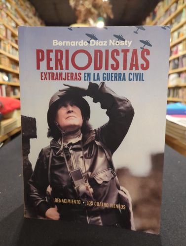 Periodistas extranjeras en la Guerra Civil