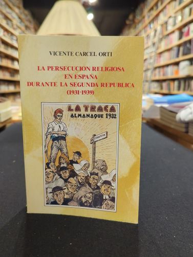Portada do libro de La persecución religiosa en España durante la Segunda República (1931-1939)