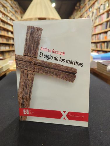 El siglo de los mártires