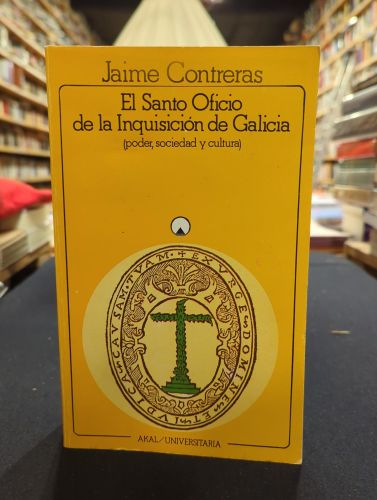 Portada del libro de El Santo Oficio de la Inquisición en Galicia