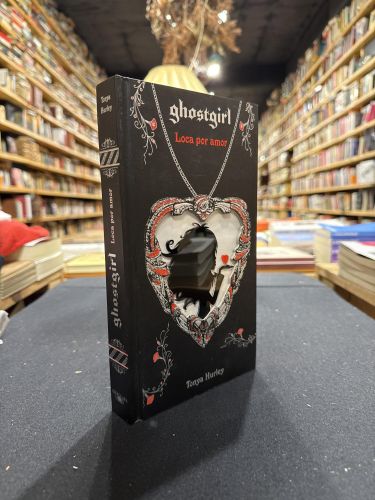 Portada do libro de Loca por amor (Saga Ghostgirl 3)