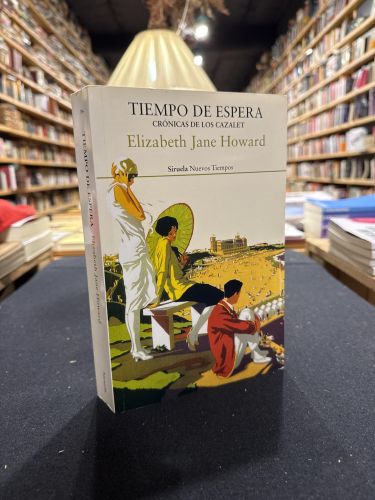 Tiempo de espera. Crónicas de los Cazalet 2