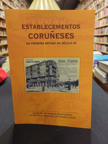 Portada del libro de Establecimientos coruñeses da primeira metado do século XX